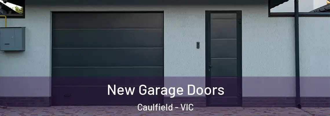 New Garage Doors Caulfield - VIC