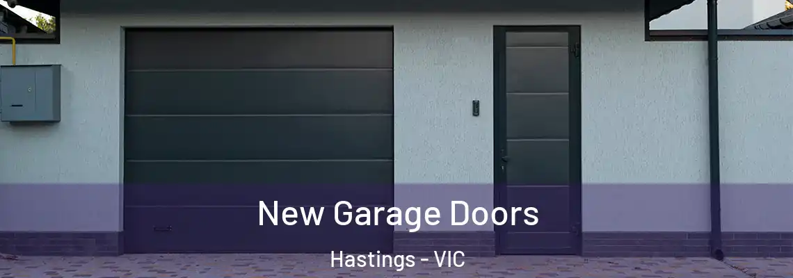 New Garage Doors Hastings - VIC