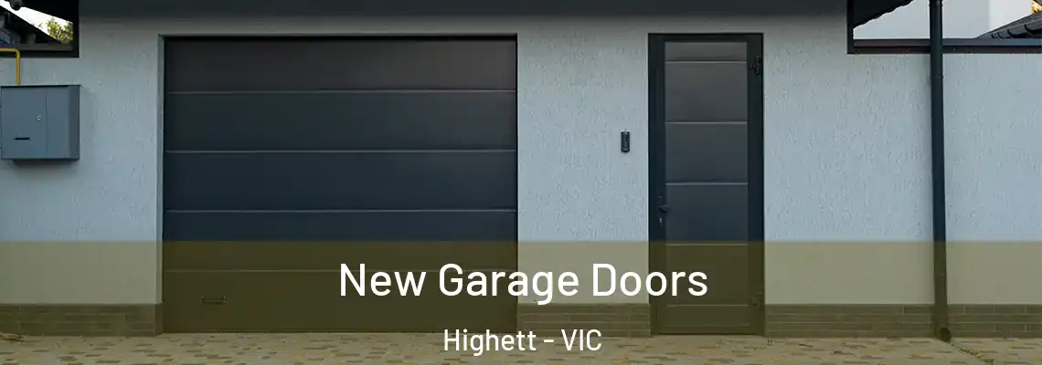 New Garage Doors Highett - VIC