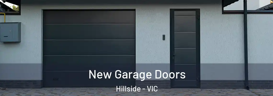 New Garage Doors Hillside - VIC