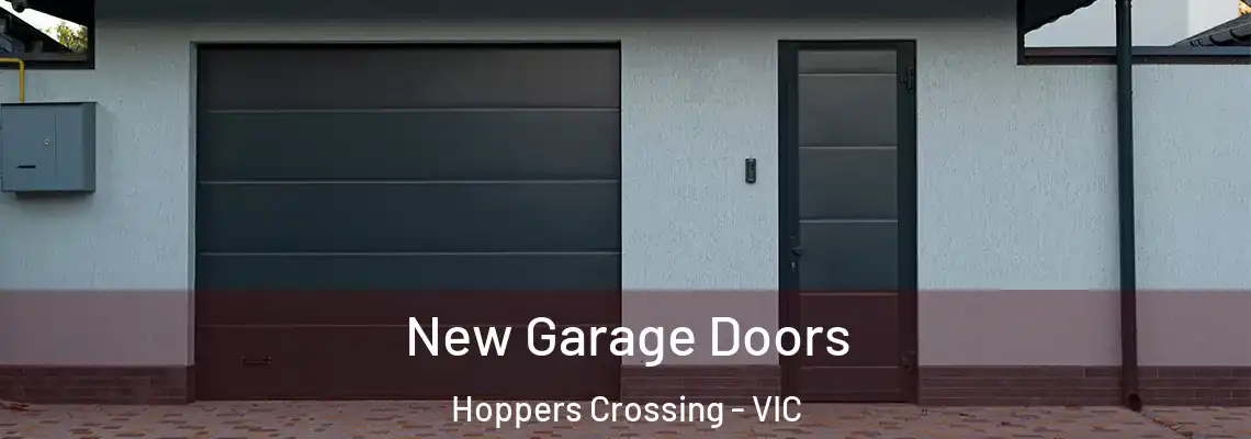  New Garage Doors Hoppers Crossing - VIC