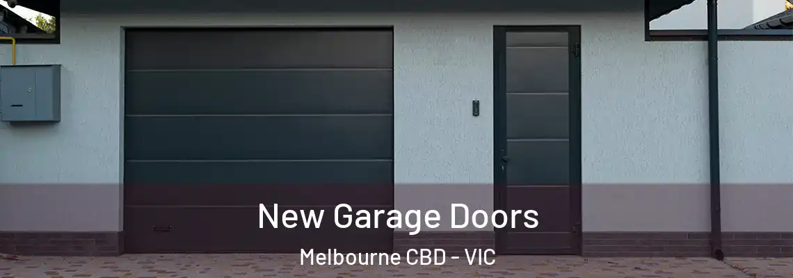 New Garage Doors Melbourne CBD - VIC