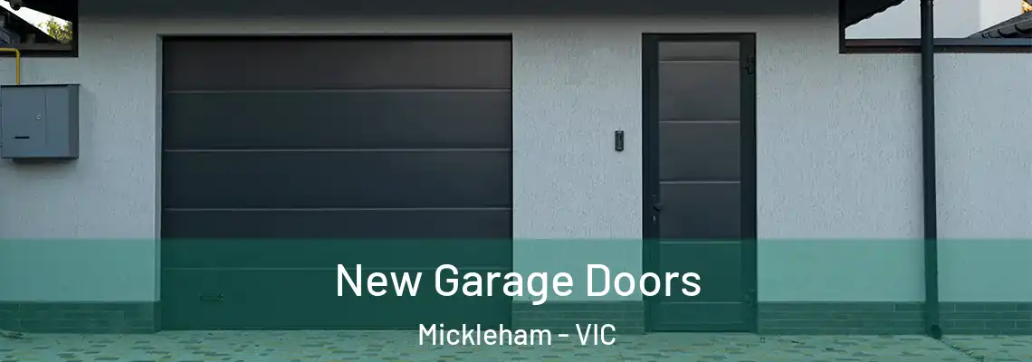 New Garage Doors Mickleham - VIC