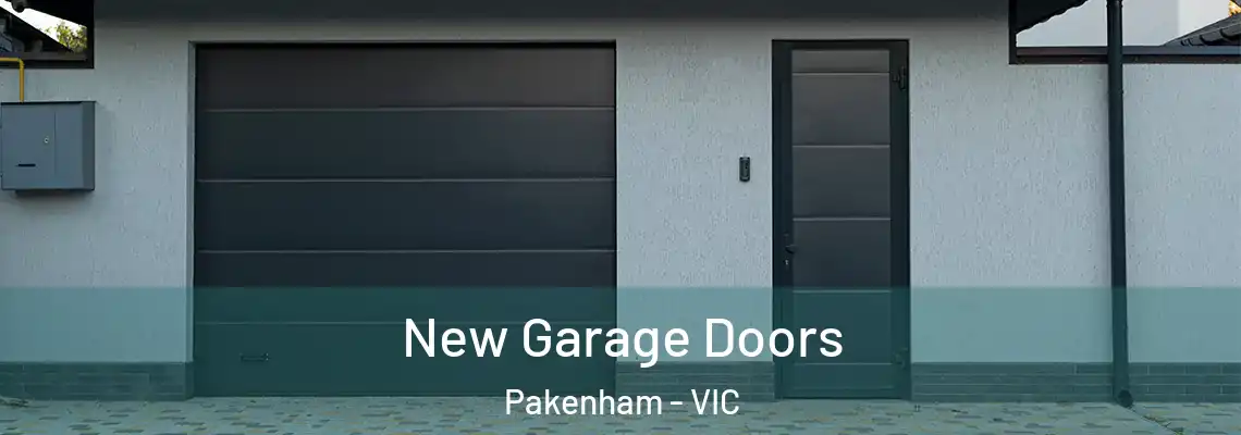 New Garage Doors Pakenham - VIC