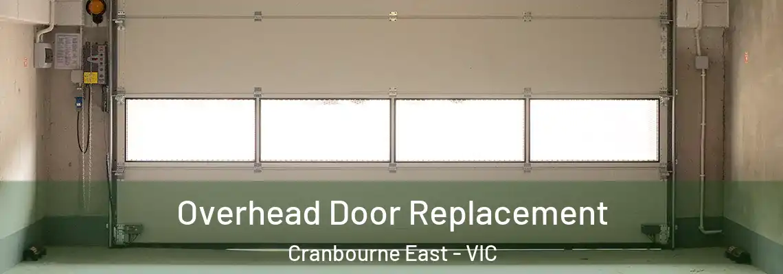  Overhead Door Replacement Cranbourne East - VIC