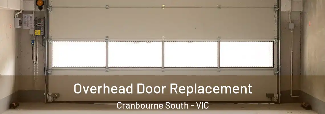 Overhead Door Replacement Cranbourne South - VIC