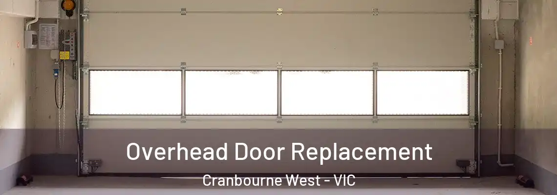 Overhead Door Replacement Cranbourne West - VIC