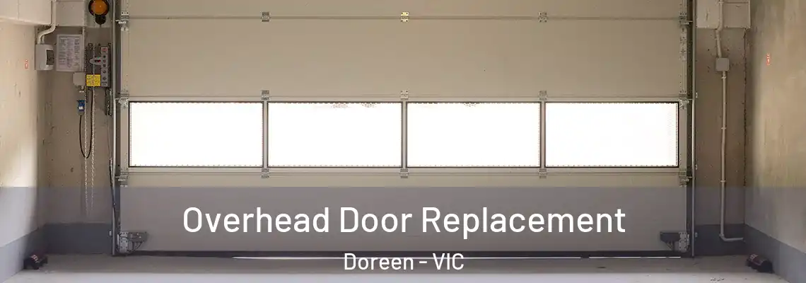  Overhead Door Replacement Doreen - VIC