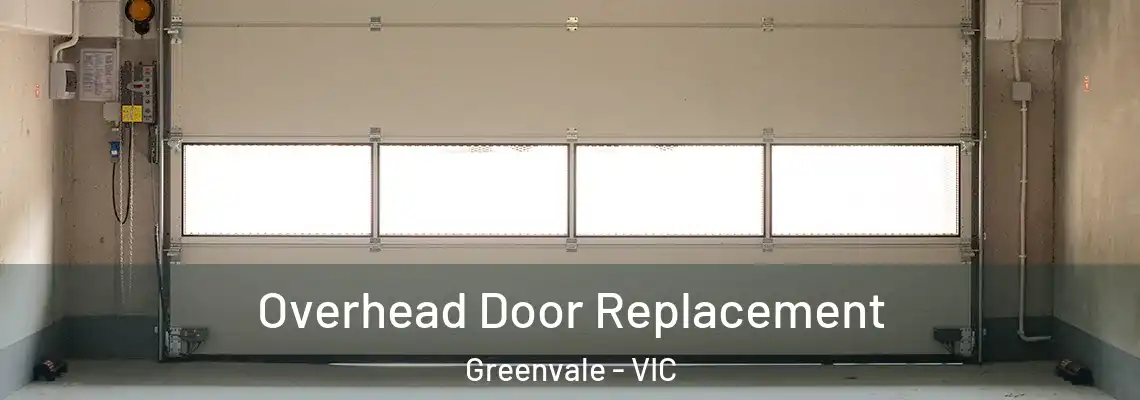 Overhead Door Replacement Greenvale - VIC