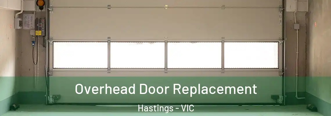 Overhead Door Replacement Hastings - VIC