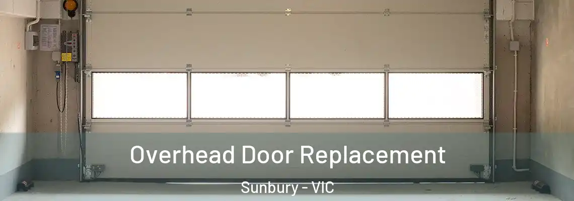Overhead Door Replacement Sunbury - VIC