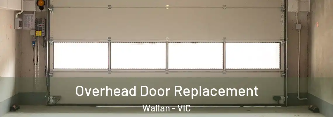  Overhead Door Replacement Wallan - VIC