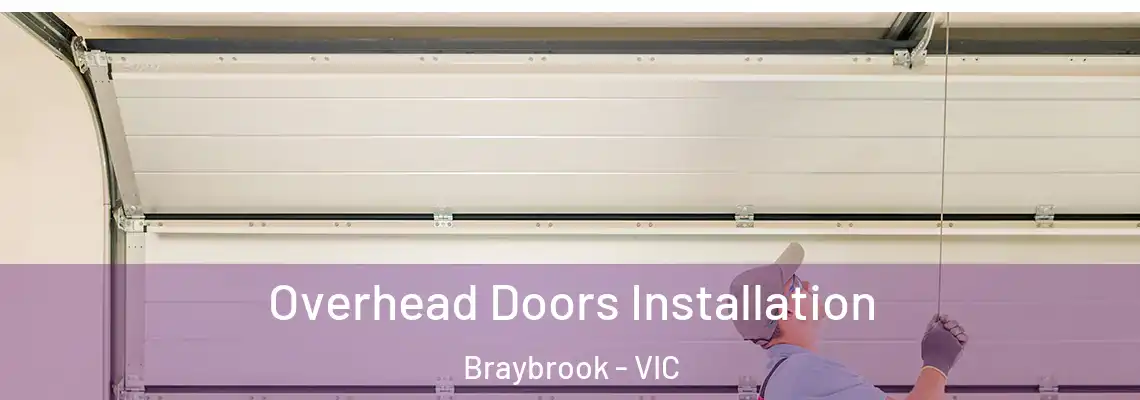  Overhead Doors Installation Braybrook - VIC