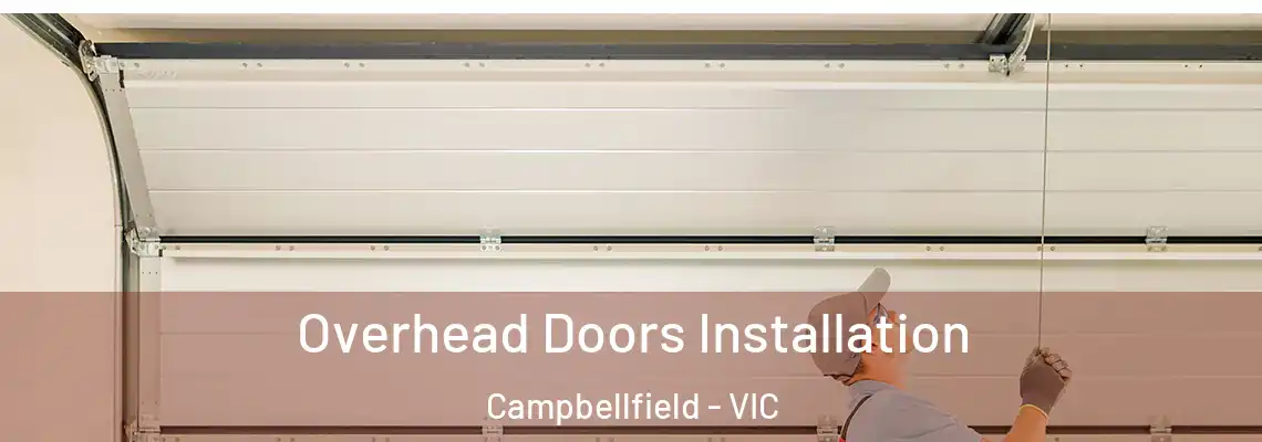 Overhead Doors Installation Campbellfield - VIC