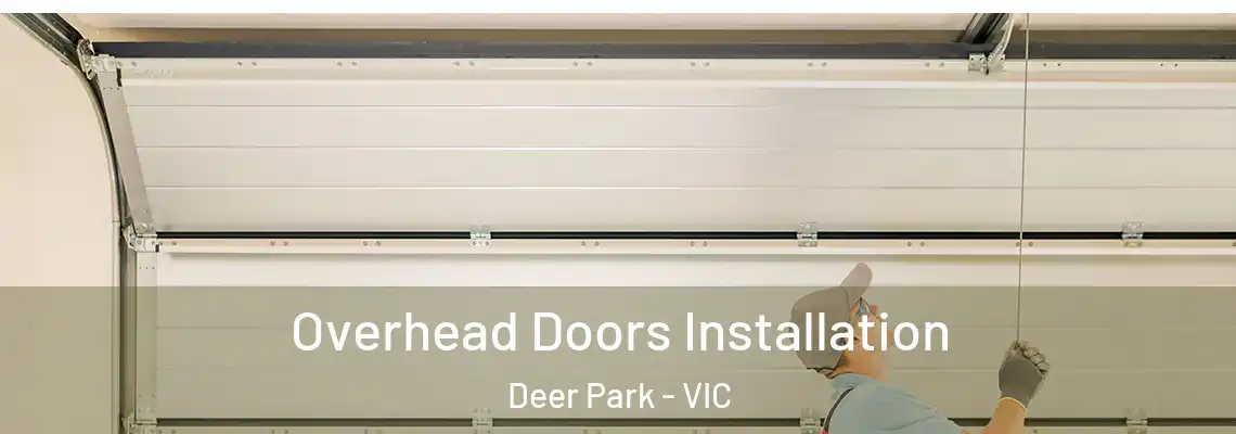 Overhead Doors Installation Deer Park - VIC