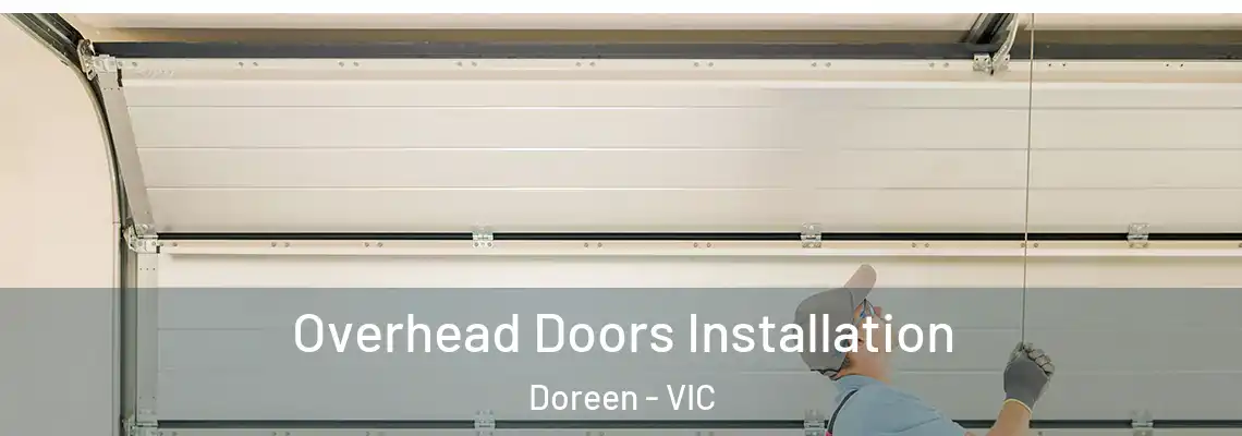  Overhead Doors Installation Doreen - VIC