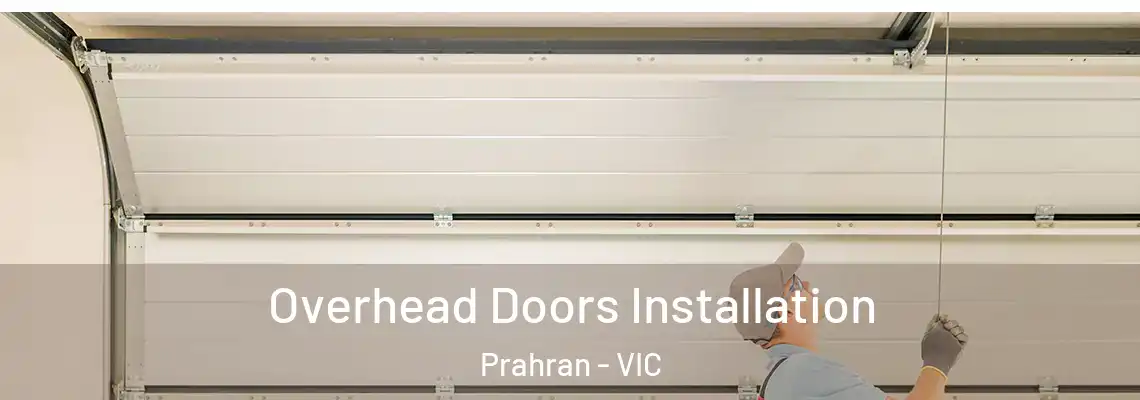  Overhead Doors Installation Prahran - VIC