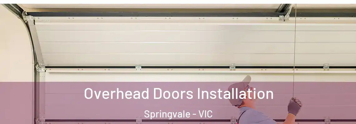 Overhead Doors Installation Springvale - VIC