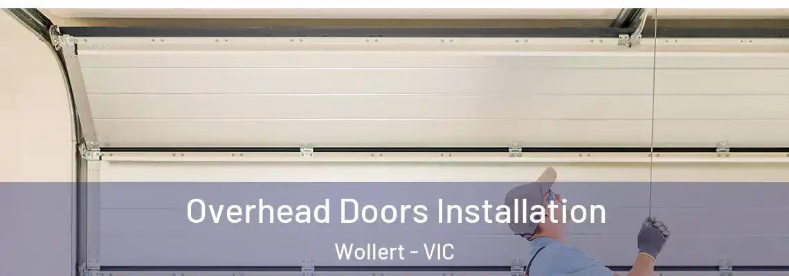 Overhead Doors Installation Wollert - VIC
