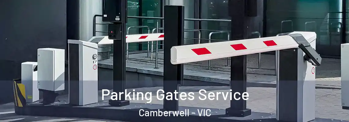  Parking Gates Service Camberwell - VIC