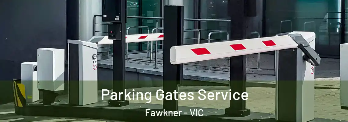  Parking Gates Service Fawkner - VIC