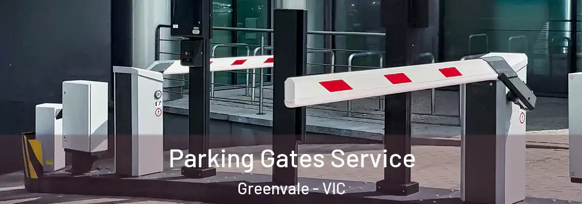 Parking Gates Service Greenvale - VIC