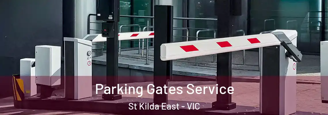  Parking Gates Service St Kilda East - VIC