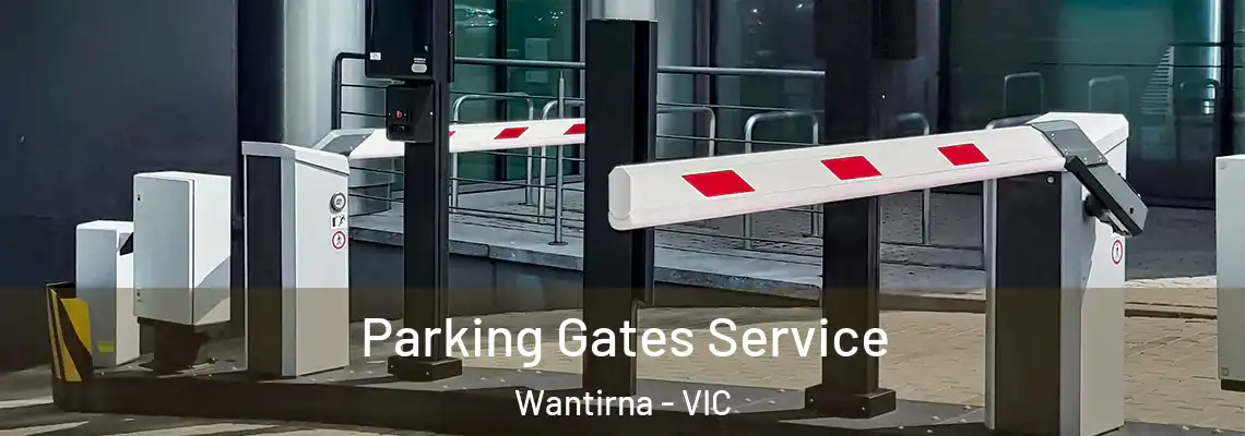  Parking Gates Service Wantirna - VIC
