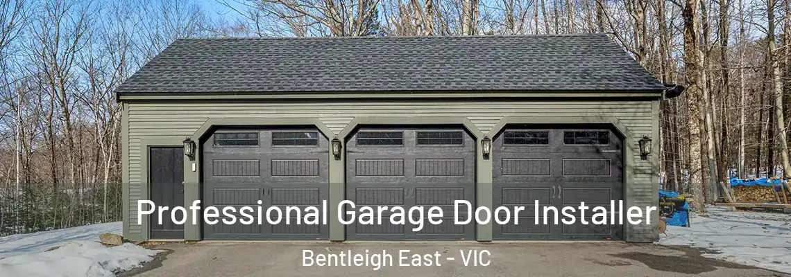 Professional Garage Door Installer Bentleigh East - VIC
