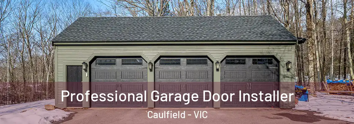 Professional Garage Door Installer Caulfield - VIC