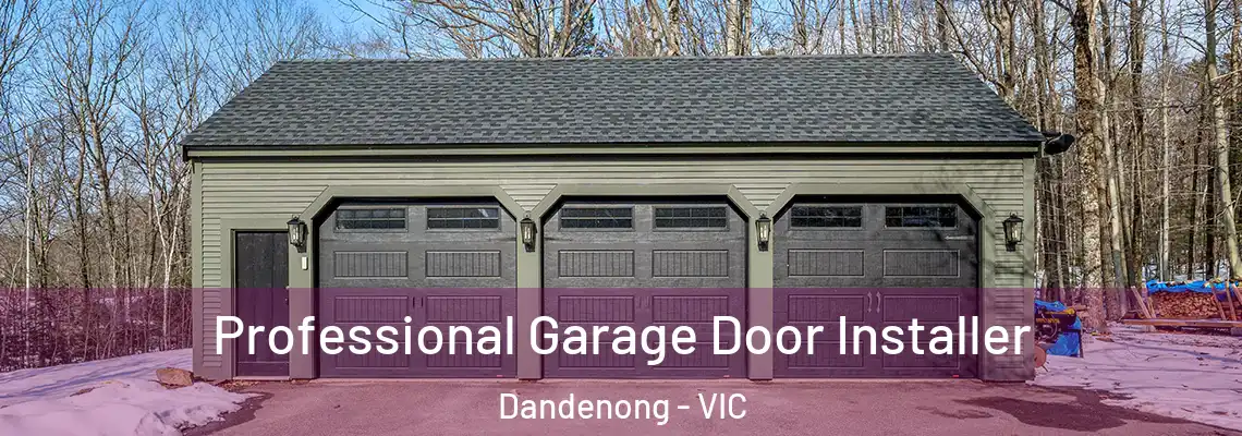 Professional Garage Door Installer Dandenong - VIC