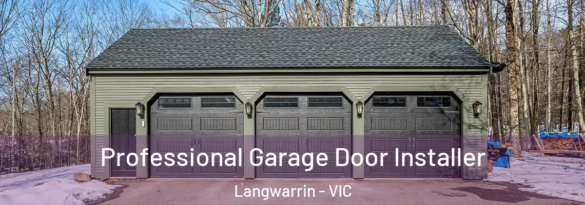  Professional Garage Door Installer Langwarrin - VIC