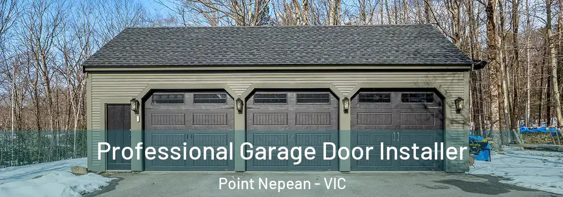  Professional Garage Door Installer Point Nepean - VIC