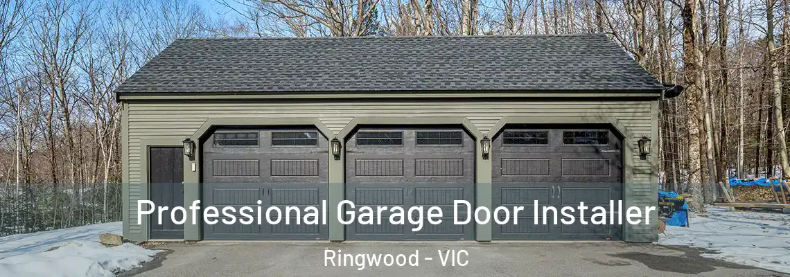 Professional Garage Door Installer Ringwood - VIC
