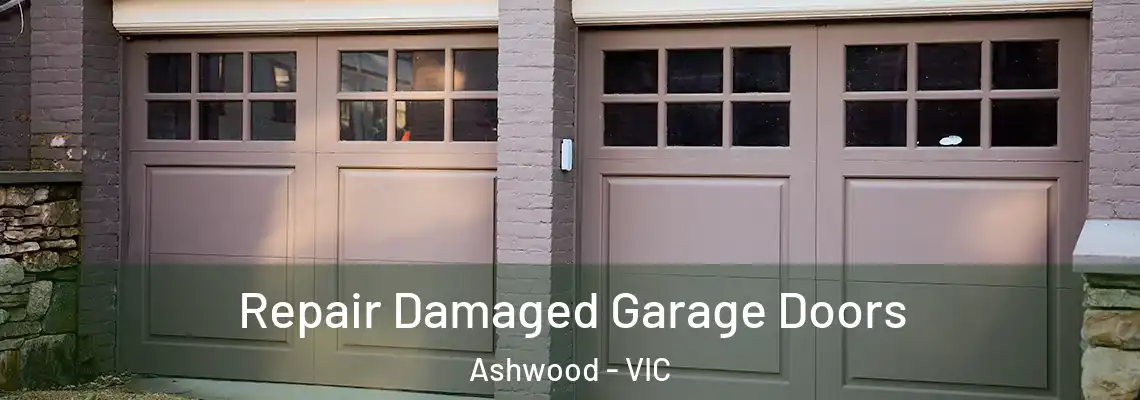  Repair Damaged Garage Doors Ashwood - VIC