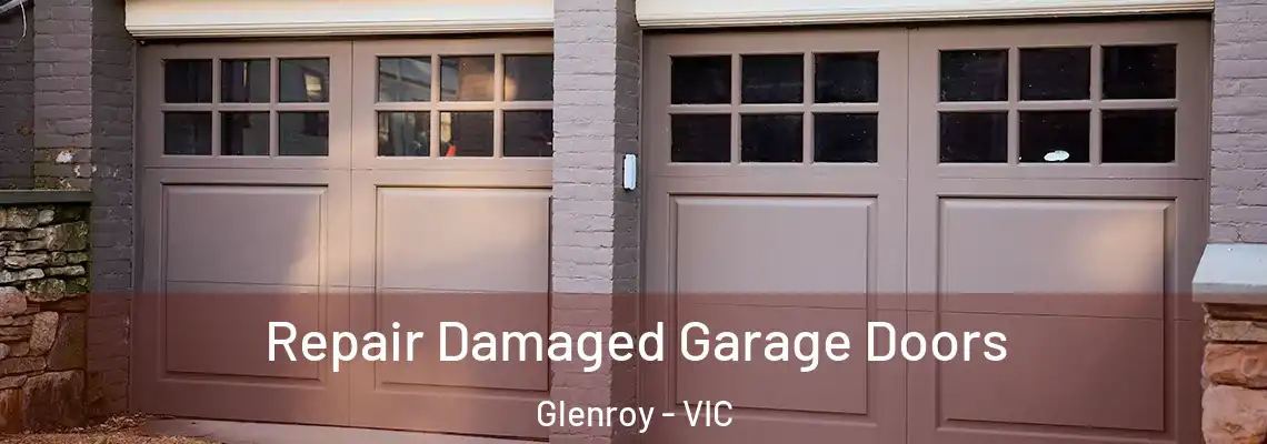  Repair Damaged Garage Doors Glenroy - VIC