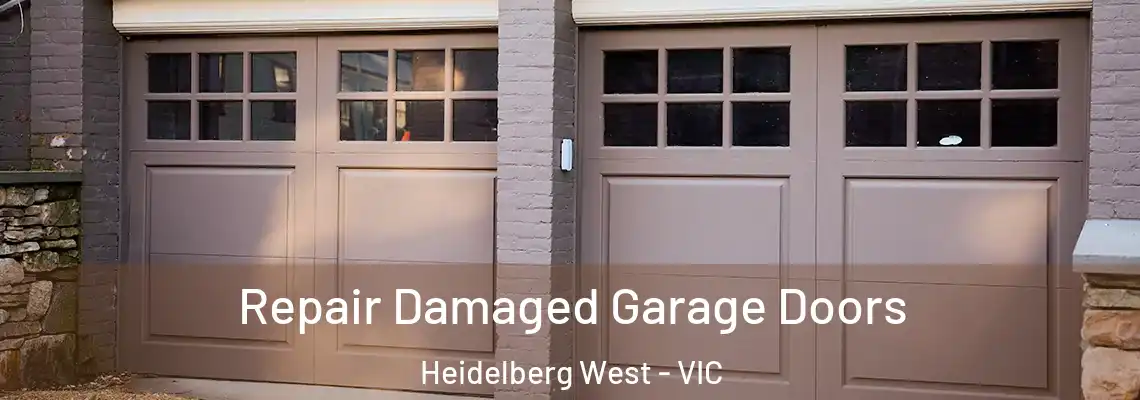  Repair Damaged Garage Doors Heidelberg West - VIC
