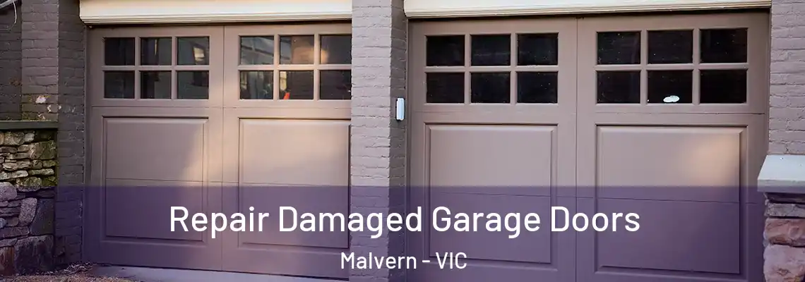  Repair Damaged Garage Doors Malvern - VIC
