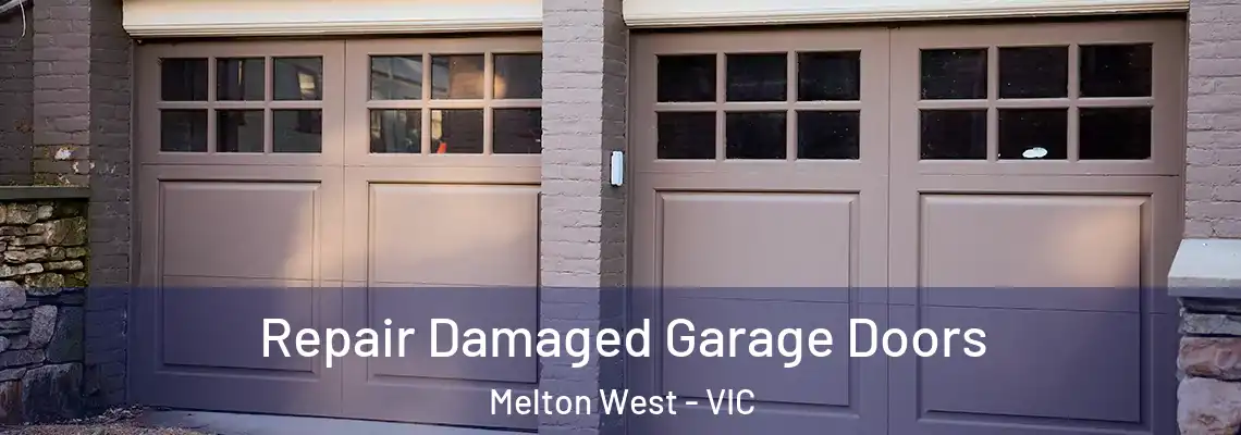  Repair Damaged Garage Doors Melton West - VIC
