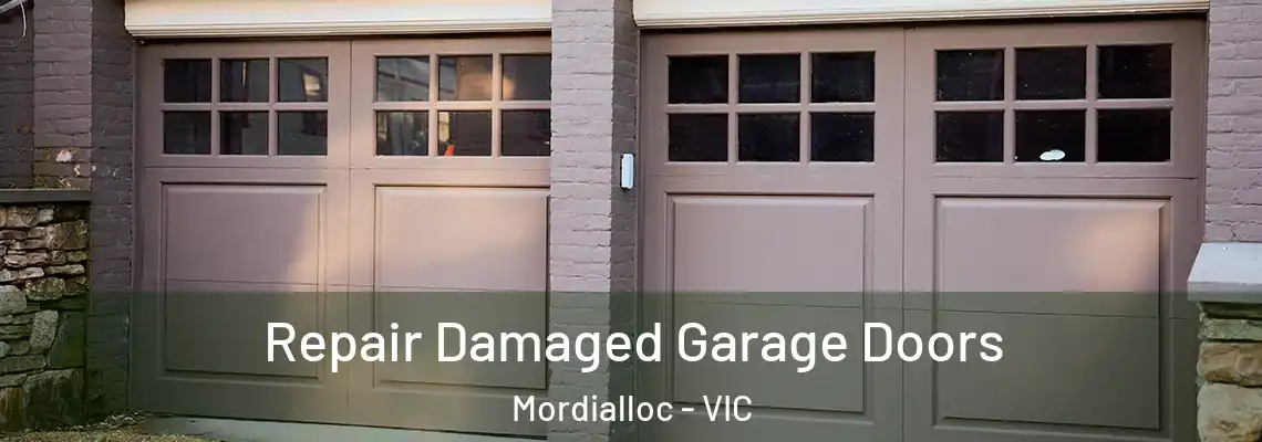 Repair Damaged Garage Doors Mordialloc - VIC