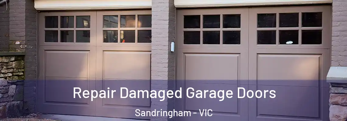  Repair Damaged Garage Doors Sandringham - VIC