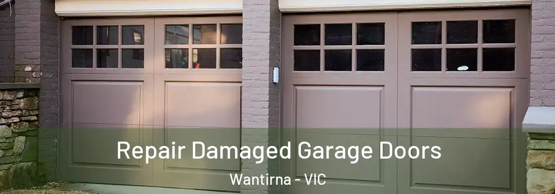  Repair Damaged Garage Doors Wantirna - VIC
