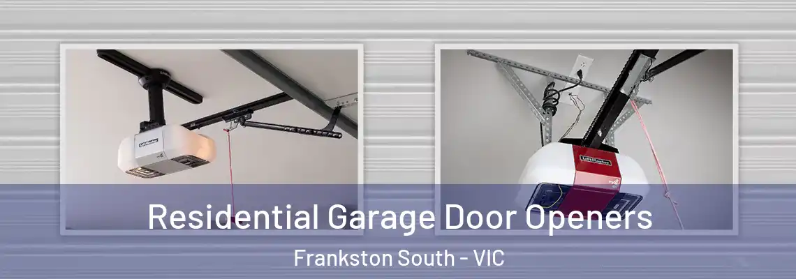 Residential Garage Door Openers Frankston South - VIC