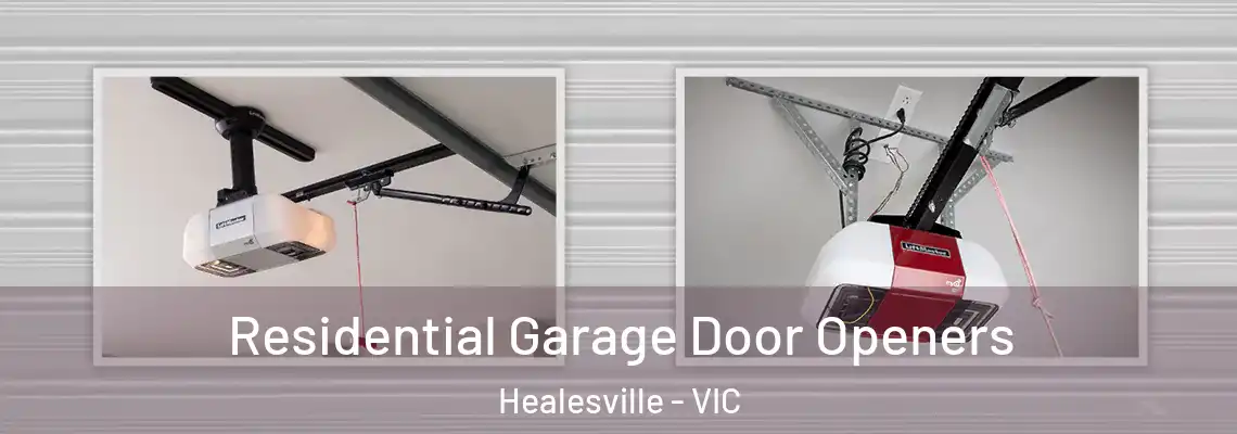  Residential Garage Door Openers Healesville - VIC