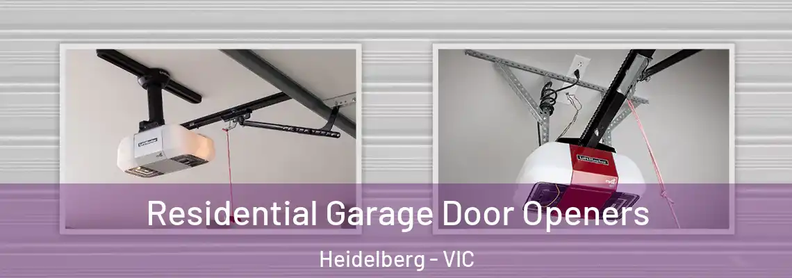  Residential Garage Door Openers Heidelberg - VIC