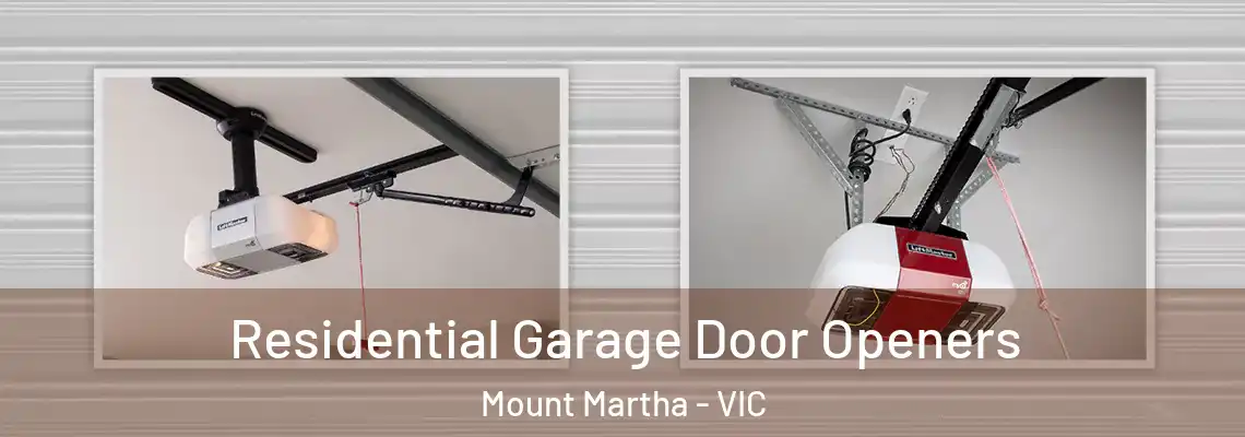 Residential Garage Door Openers Mount Martha - VIC