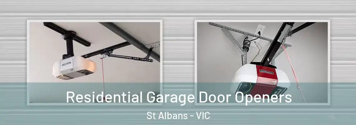 Residential Garage Door Openers St Albans - VIC