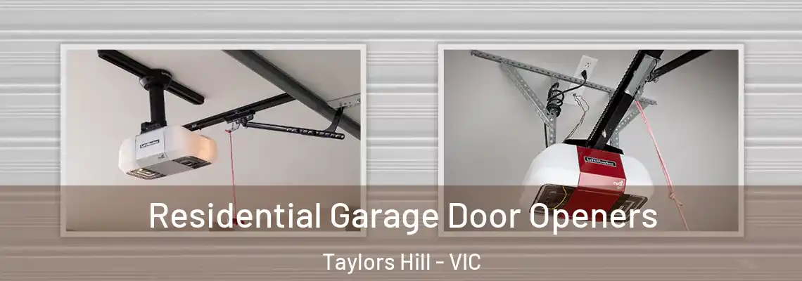 Residential Garage Door Openers Taylors Hill - VIC