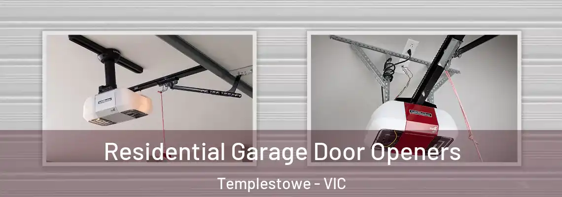  Residential Garage Door Openers Templestowe - VIC