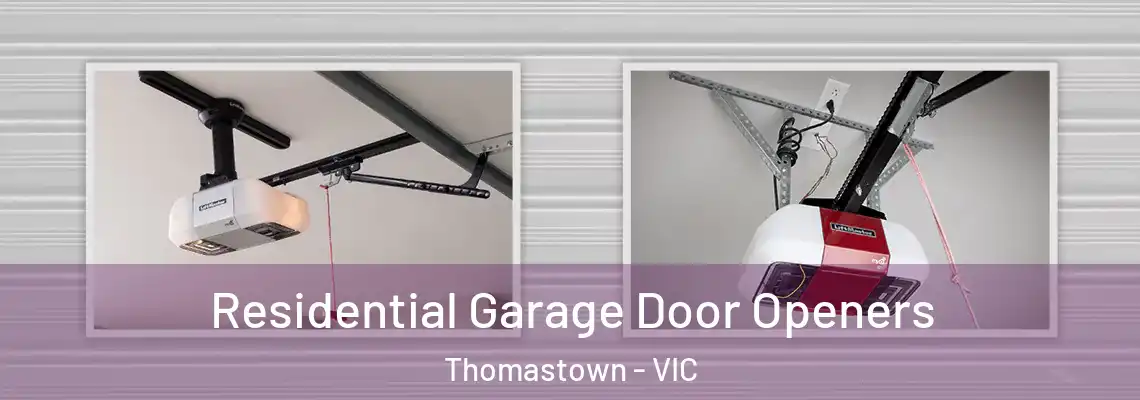  Residential Garage Door Openers Thomastown - VIC